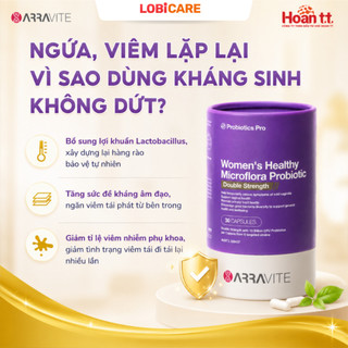 Men Vi Sinh Arravite 10 Tỷ Lợi Khuẩn - Men Phụ Khoa Dạng Viên Uống Giúp Các Vấn Đề Về Ngứa Ngáy Khó Chịu Cho Cơ Thể