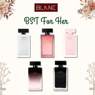 Bộ Sưu Tập Nước Hoa Nữ Narciso Rodriguez For Her EDP, Musc Noir Rose, Pure Musc, Forever BLANC PERFUME