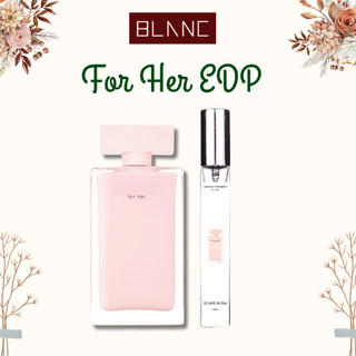 Bộ Sưu Tập Nước Hoa Nữ Narciso Rodriguez For Her EDP, Musc Noir Rose, Pure Musc, Forever BLANC PERFUME