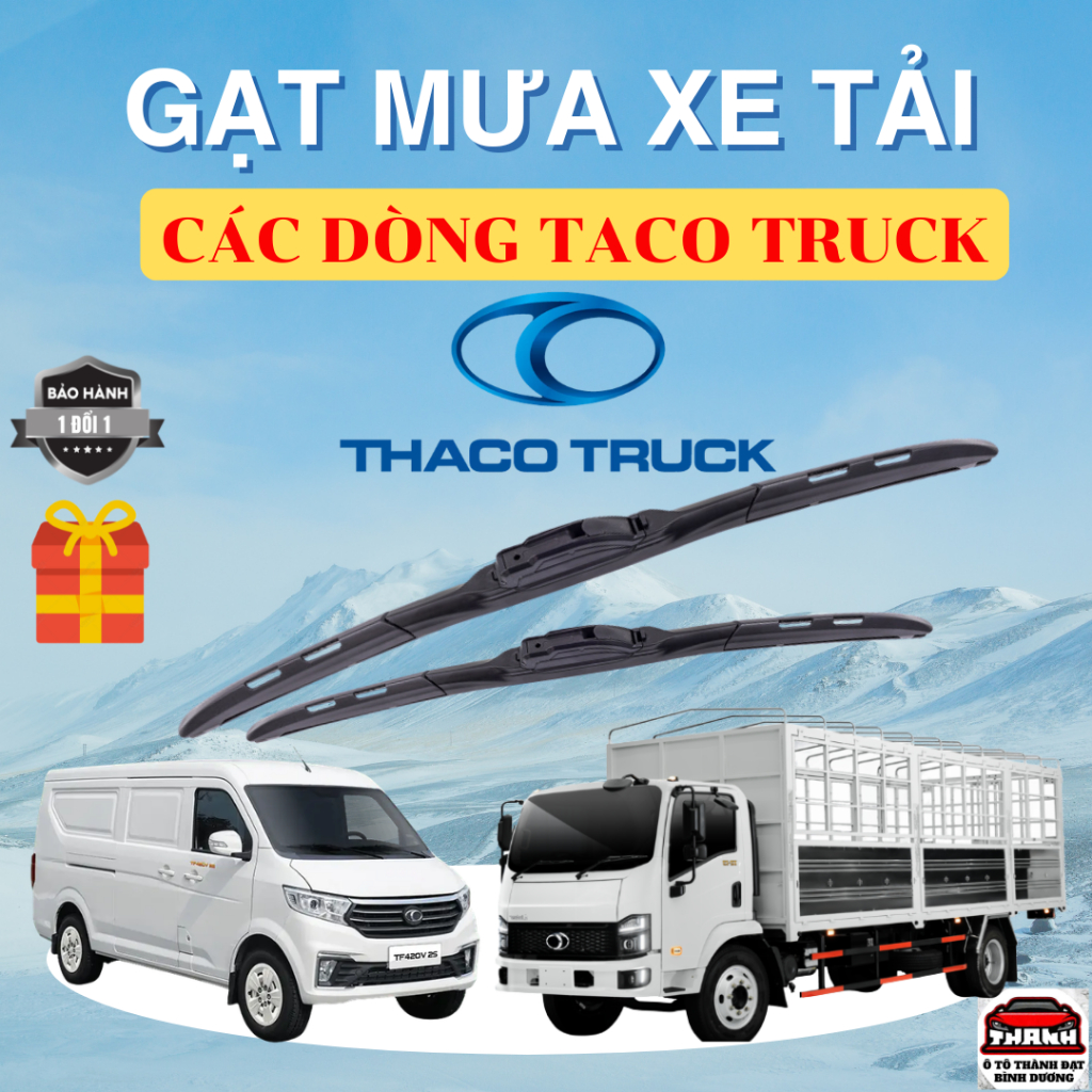 GẠT MƯA XE TẢI THACO TRUCK CÁC DÒNG THACO : OLLIN, TOWNER, VAN TF, TF, FD, AUMAN, LƯỠI SILICON NANO GẠT SẠCH ÊM 3K