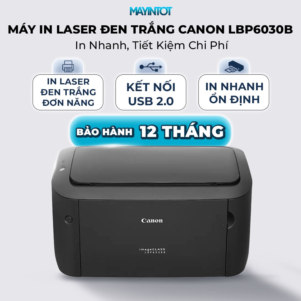 Máy In Laser Đen Trắng Canon LBP6030B - In Nhanh, Tiết Kiệm Chi Phí, Kết Nối USB | Máy In Tốt