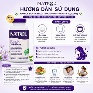 [CHÍNH HÃNG] Viên bổ sung Biotin dưỡng tóc khỏe mạnh, hạn chế khô xơ rụng tóc, kích mọc tóc Natrol Biotin 10.000mcg