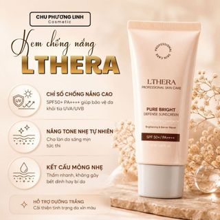 Kem chống nắng LTHERA SUNSCREEN 40ml MP1519 - Nâng Tông Tự Nhiên, Kiềm Dầu Cho Da Nhạy Cảm