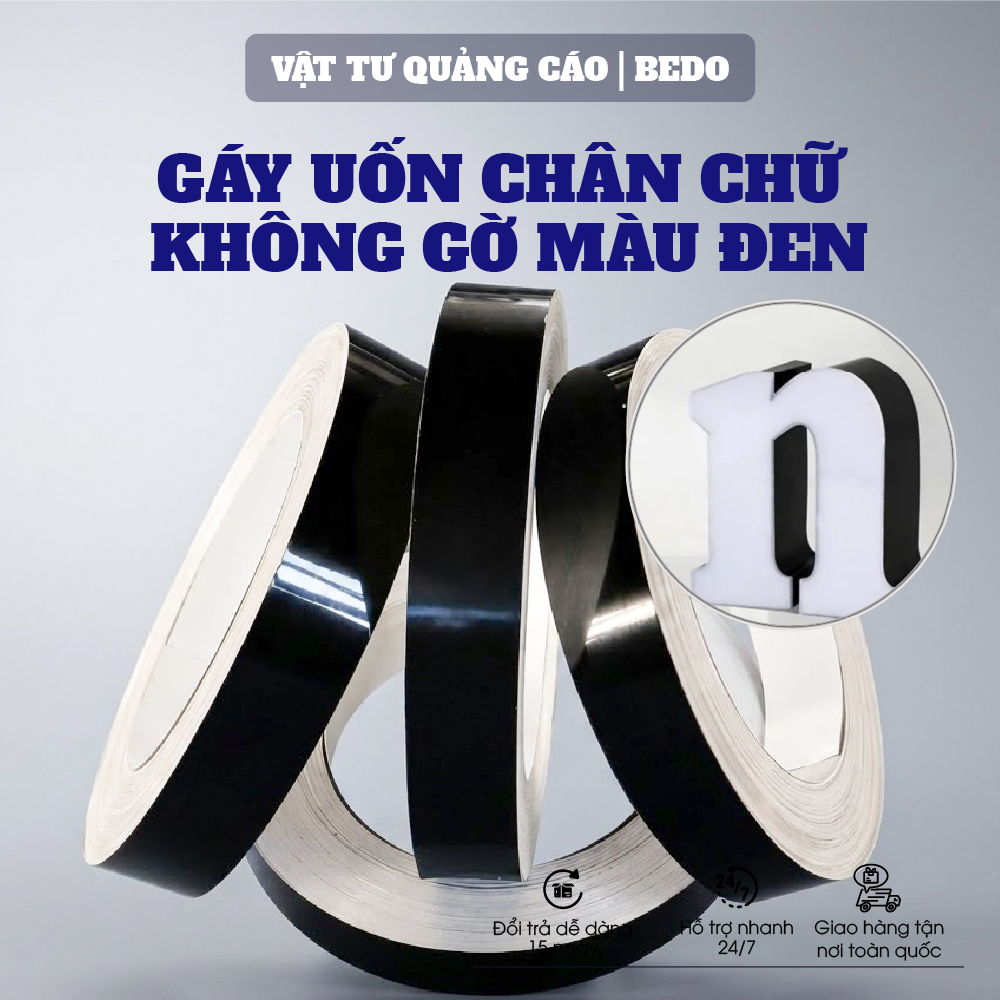 Chân Nhôm Uốn Chữ Nổi BEDO Không Gờ Màu Đen 0.6mm Cuộn 100m Làm Bảng Hiệu Quảng Cáo LED