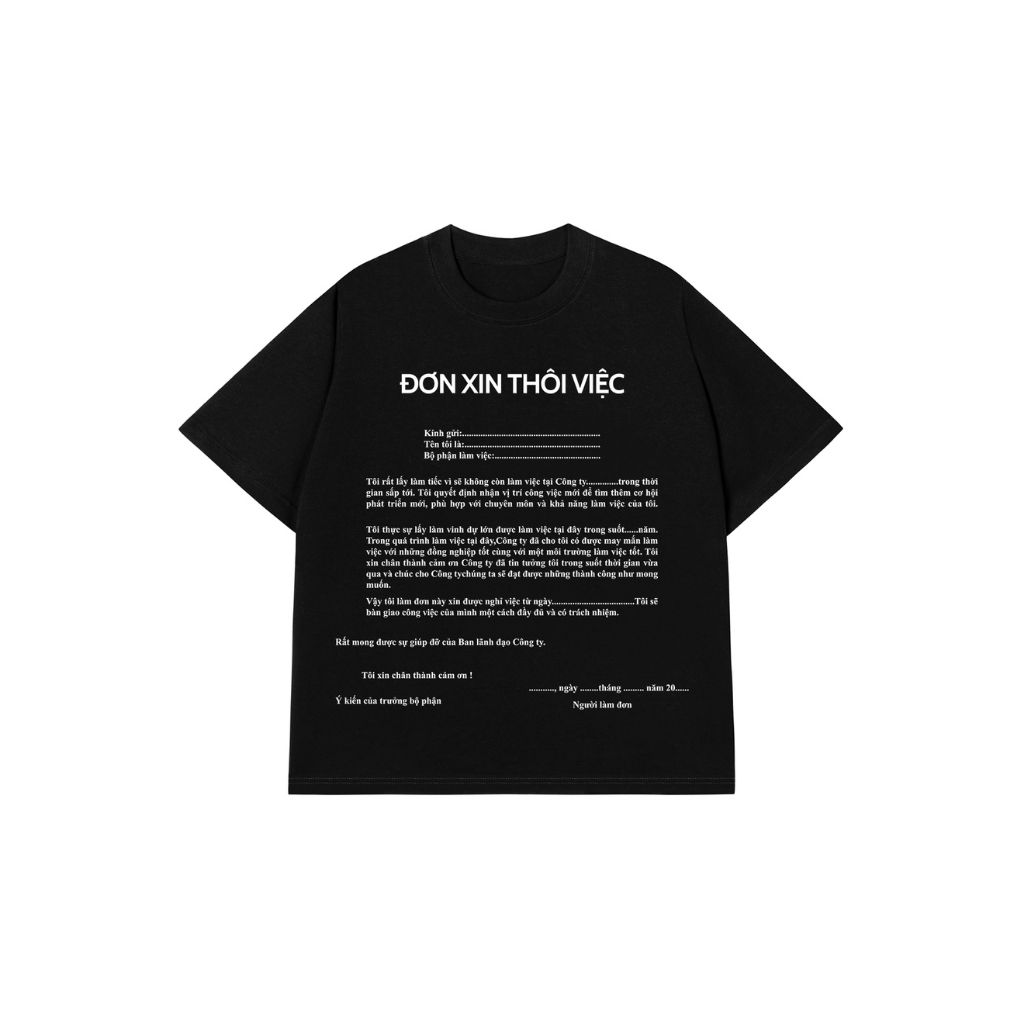 Áo Thun ĐƠN XIN THÔI VIỆC Cotton 100% Oversize REDLABEL Nam Nữ TS98
