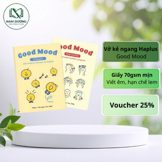 Vở Haplus Good Mood 80 trang – Giấy 70gsm mịn đẹp, viết êm, ghi chép mỗi ngày