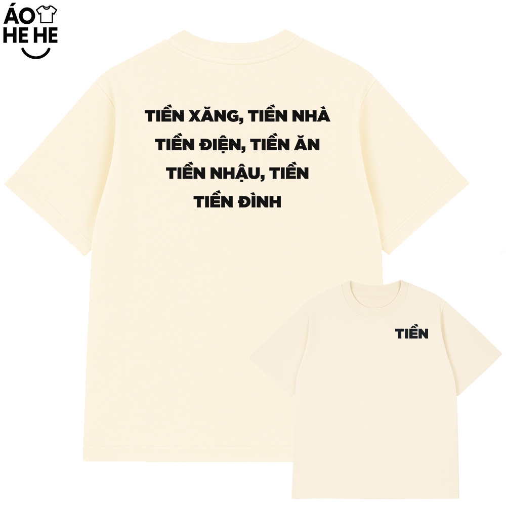 Áo Thun Chữ Tiền - Tiền Xăng Tiền Nhậu Tiền Đình - Câu Nói Trend Hài Hước - Form Rộng Cotton 230gsm