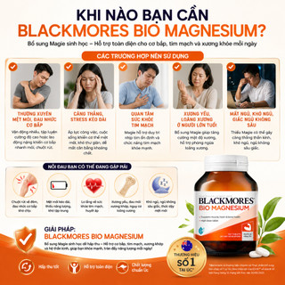 Viên uống bổ sung Magie hỗ trợ cơ bắp ngăn ngừa chuột rút Blackmores Bio Magnesium lọ 100 viên