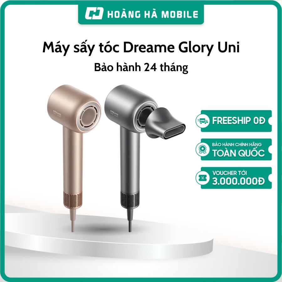 Máy sấy tóc Dreame Glory Uni - Bảo hành chính hãng 24 tháng