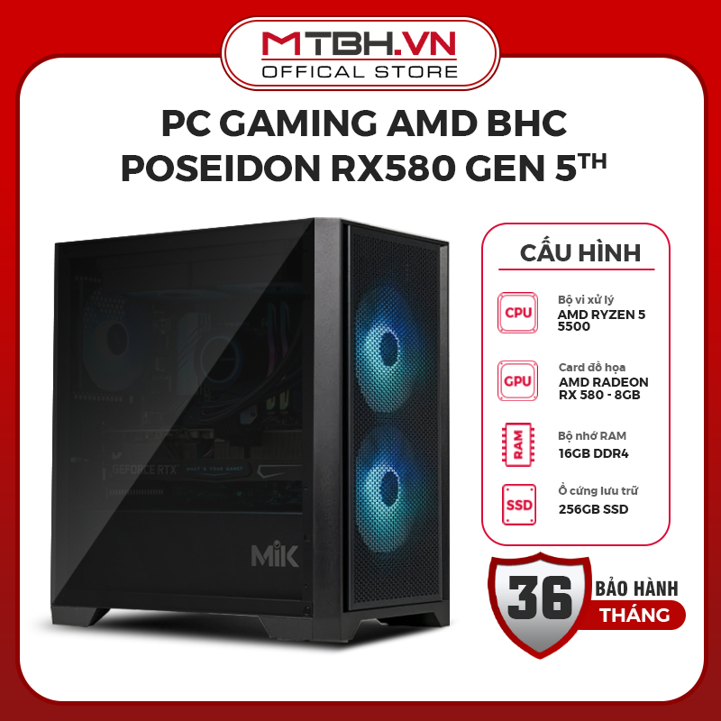 PC Gaming AMD BHC Poseidon RX580 Gen 5th ( Ryzen 5 5500 | RX 580 8GB | 16GB | 256GB | A520 WIFI + BT ) | BigBuy360 - bigbuy360.vn