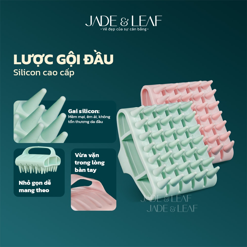 Lược Gội Đầu Jade&Leaf Massage Silicon Mềm Làm Sạch Da Đầu Hỗ Trợ Thư Giãn Và Chăm Sóc Tóc
