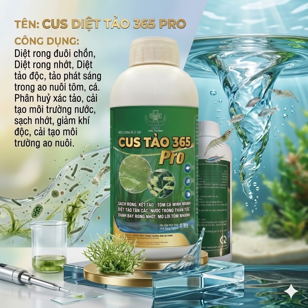 🌊 CUS TẢO 365 PRO – GIẢI PHÁP VÀNG, AN TOÀN CHO AO NUÔI SẠCH RONG, HẾT TẢO ĐỘC