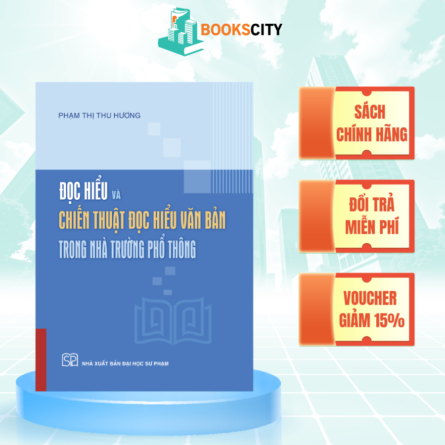 Sách - Đọc hiểu và chiến thuật đọc hiểu văn bản trong nhà trường phổ thông