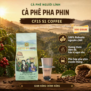 Cà Phê Rang Xay Nguyên Chất CF15 S1 500gram – Robusta Đậm Đà | Cà Phê Người Lính