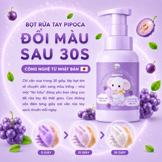 [CHUNG] BỌT RỬA TAY ĐỔI MÀU PIPOCA - 30S RỬA TAY SẠCH CHUẨN