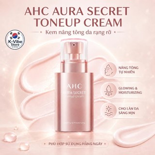 Kem Dưỡng Trắng Nâng Tông Da AHC Kem Dưỡng AHC Aura Secret Tone-Up Cream SPF30 PA++ 50g - Skinora Beauty
