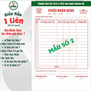 Phiếu nhận hàng 2 liên-Bloc 2 (in sẵn) & Bloc 6 (chọn mẫu in tên) hoặc theo thiết kế