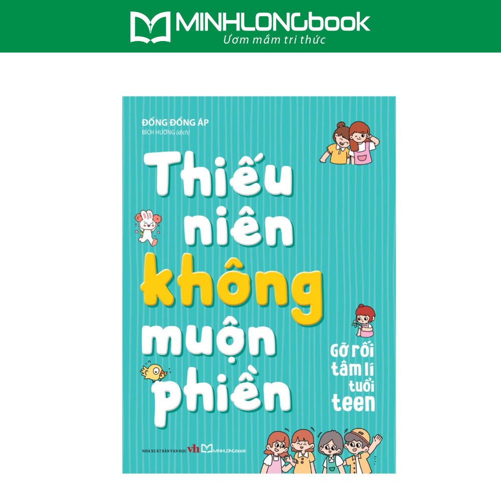 Sách: Thiếu Niên Không Muộn Phiền - Gỡ Rối Tâm Lí Tuổi Teen