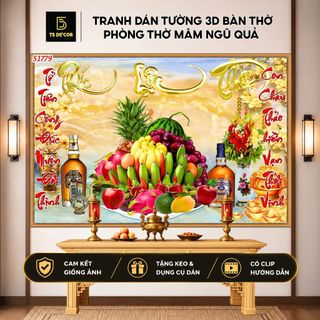 Tranh Dán tường 3d Phòng thờ, bàn thờ mâm ngũ quả đầy đủ nhiều kích cỡ khác nhau