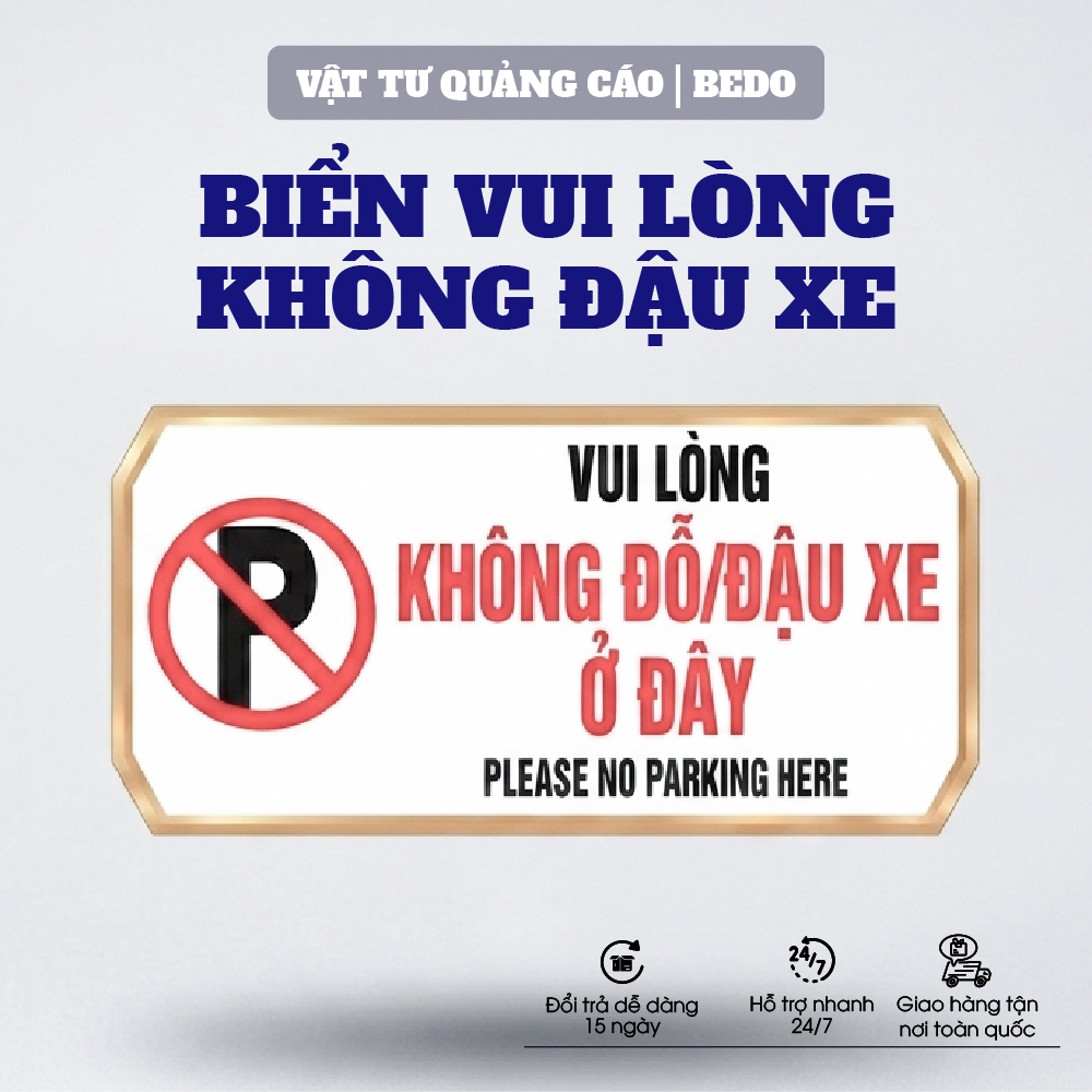 Biển Báo Không Đỗ Đậu Xe BEDO Chống Nước Bền Đẹp Dán Tường Văn Phòng Công Trình Theo Yêu Cầu