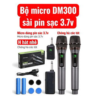 Micro Karaoke Không Dây Đa Năng  DM300 - Sử Dụng Cho Loa Kéo, Vang, Amply, Dàn Karaoke, 2 Tay Míc Sài Pin Sạc 3.7v