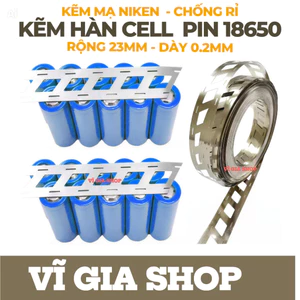 Kẽm Xéo Hàn Cell Pin 18650 Bản Rộng 23mm Dày 0.2mm Mạ Niken Chống Rỉ Chịu Tải Cao - Vĩ Gia Shop