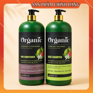 [Hàng Chuẩn] Cặp dầu gội xả ORGANIC 2000ml Phục Hồi Ngăn Tóc Gãy Rụng , Siêu Mềm Mượt Tóc , Dầu Gội Bưởi Thảo Dược