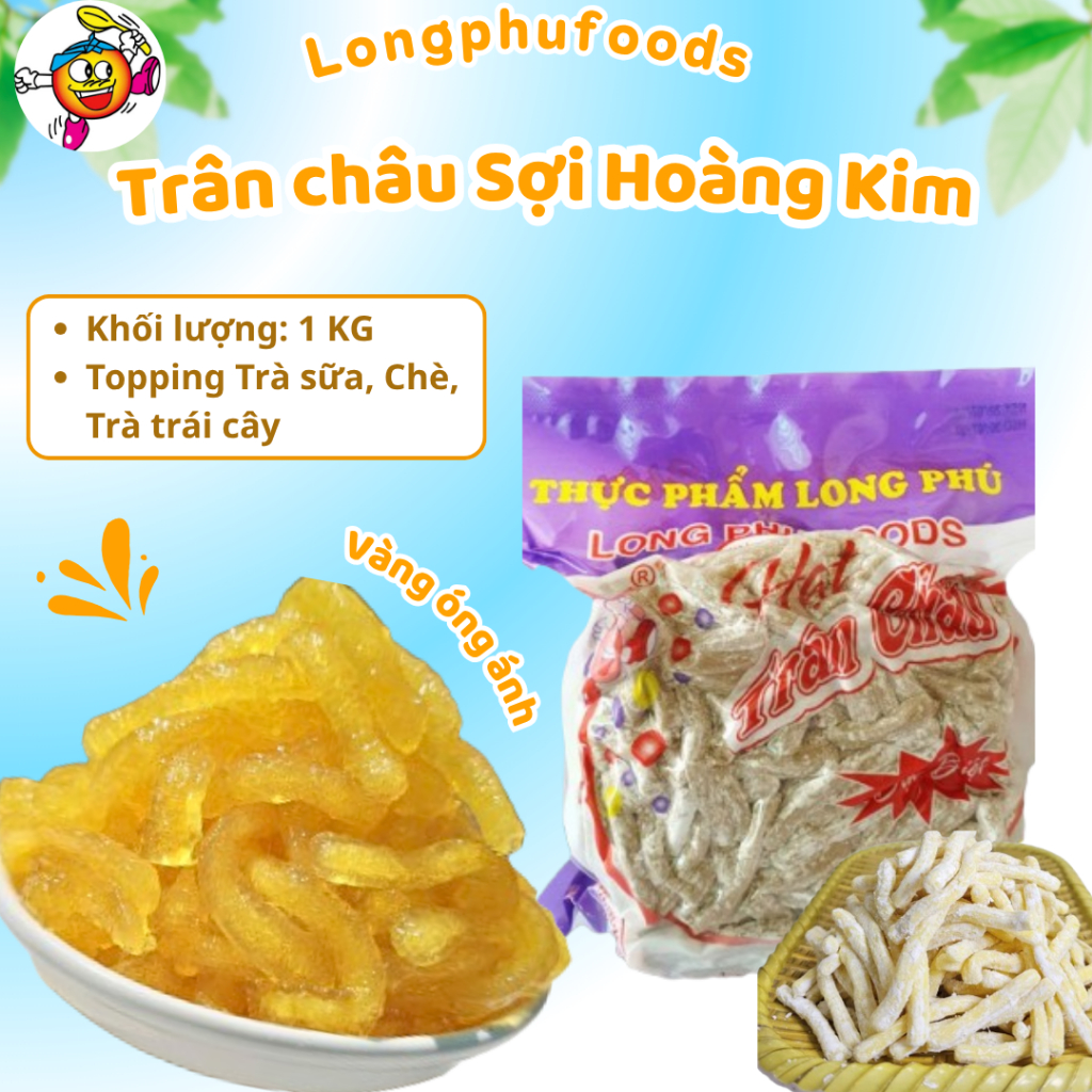 Trân Châu Sợi Hoàng Kim LONG PHÚ Gói 1kg - Topping Nguyên Liệu Trà Sữa Dẻo Dai Siêu Cuốn