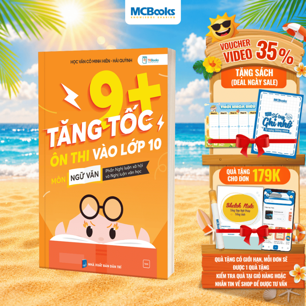 Sách - Tăng Tốc 9+ Ôn Thi Vào Lớp 10 Môn Ngữ Văn - Phần: Nghị luận xã hội – Nghị luận văn học