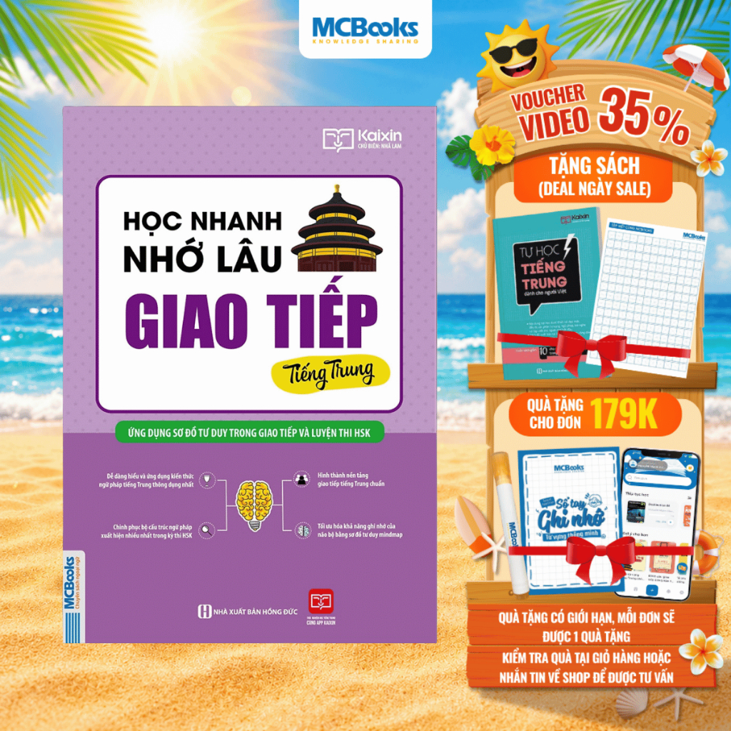 Sách - Học Nhanh Nhớ Lâu Giao Tiếp Tiếng Trung - Ứng Dụng Sơ Đồ Tư Duy Trong Giao Tiếp Và Luyện Thi HSK