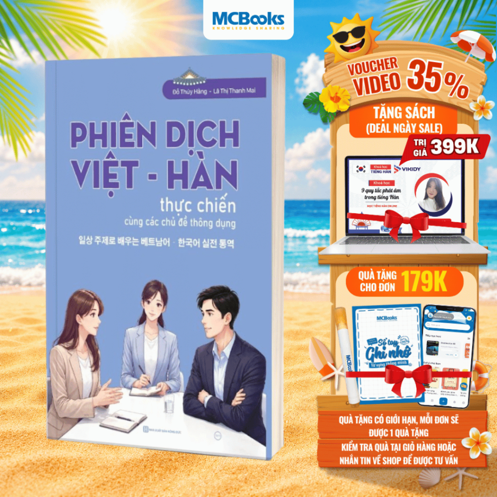 Sách - Phiên dịch Việt - Hàn thực chiến cùng các chủ đề thông dụng