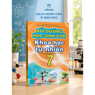 Sách - Bồi Dưỡng Học Sinh Giỏi Khoa Học Tự Nhiên 7 - Biên soạn theo chương trình GDPT mới - ndbooks