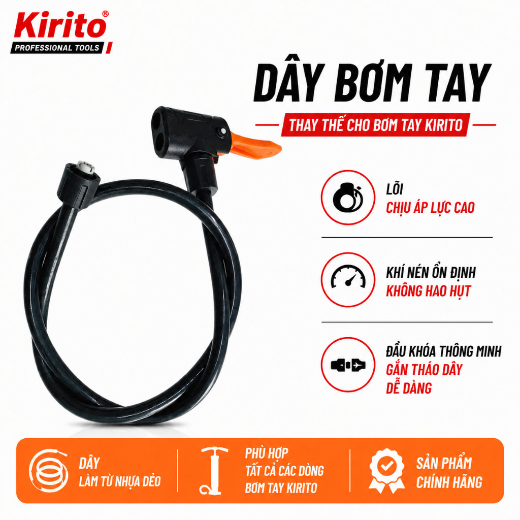 Dây Bơm Thay Thế Cho Bơm Tay Kirito – Chịu Áp Lực Cao, Khóa Van Thông Minh