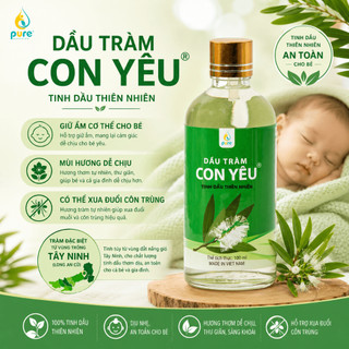 Dầu Tràm Con Yêu – Từ Lá Tràm Gió – Giảm Ho, Cảm Lạnh, Đuổi Muỗi – An Toàn Cho Bé Yêu & Mẹ Bầu