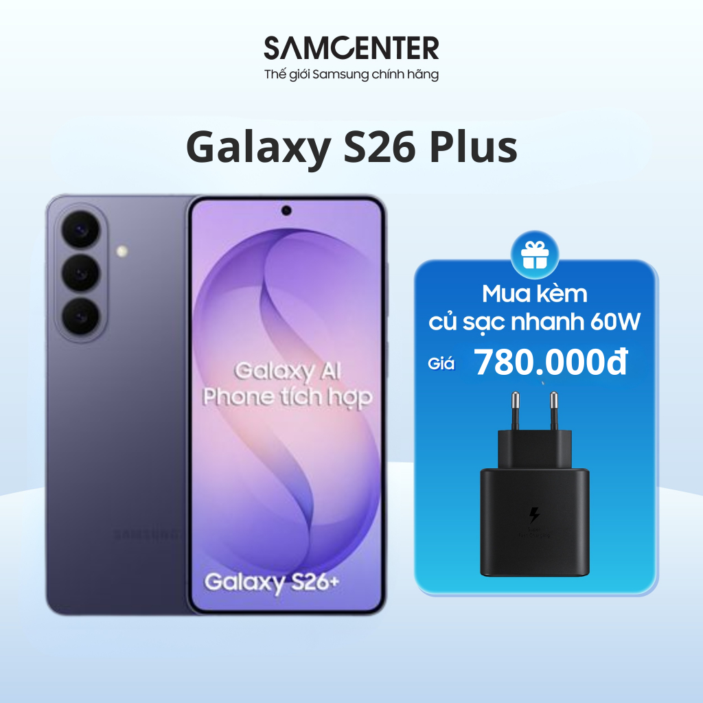 Samsung Galaxy S26 Plus 12GB/256GB Chính Hãng