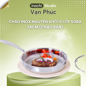 Chảo Inox Nguyên Khối 5 Lớp Sora 24cm Inochi Studio