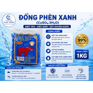 (GÓI 1KG) Đồng Phèn Xanh [CuSO4 5H2O] - Xử lí nước dùng tạt ao cá sát khuẩn, diệt tảo, rong, ao nuôi