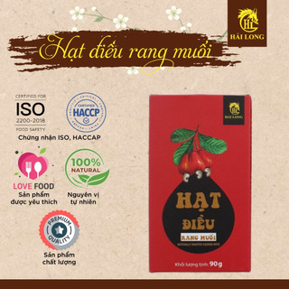 HẠT ĐIỀU RANG MUỐI TÁCH VỎ LỤA HẢI LONG 90G