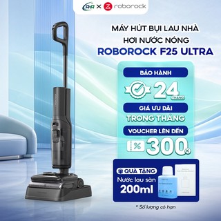 Máy Hút Bụi Lau Nhà Thông Minh Roborock F25 Ultra – Lau Hơi Nước Nóng, Khử Mùi, Diệt Khuẩn