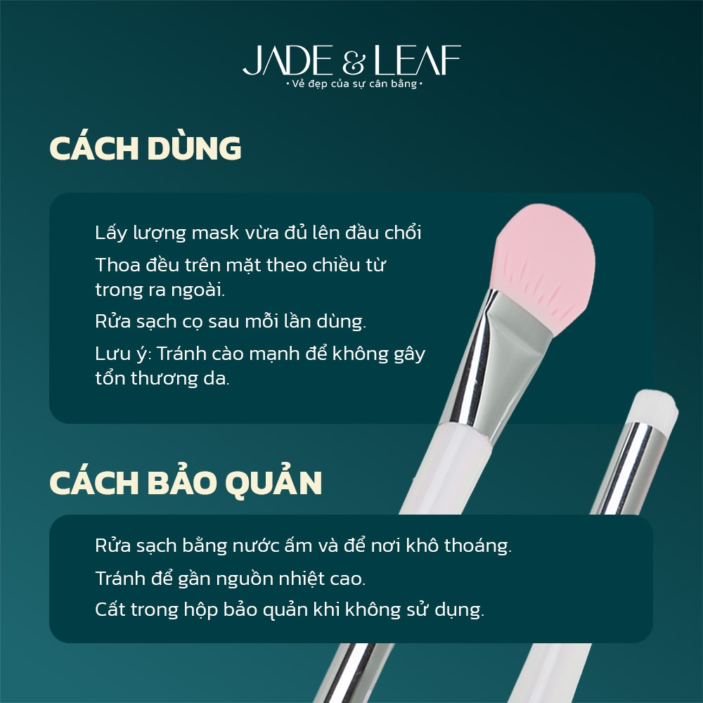 Cọ Quét Mặt Nạ Jade&Leaf Silicon Cao Cấp Chổi Đắp Mask Làm Đẹp Tán Đều Mỹ Phẩm Chăm Sóc Da