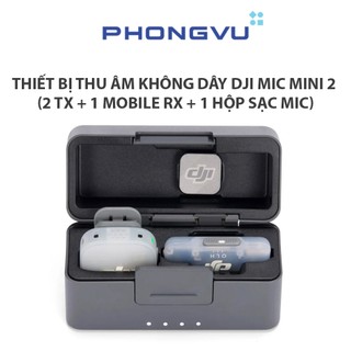 Thiết bị thu âm không dây DJI Mic Mini 2 (2 TX + 1 Mobile RX + 1 Hộp sạc Mic) - Bảo hành 12 tháng