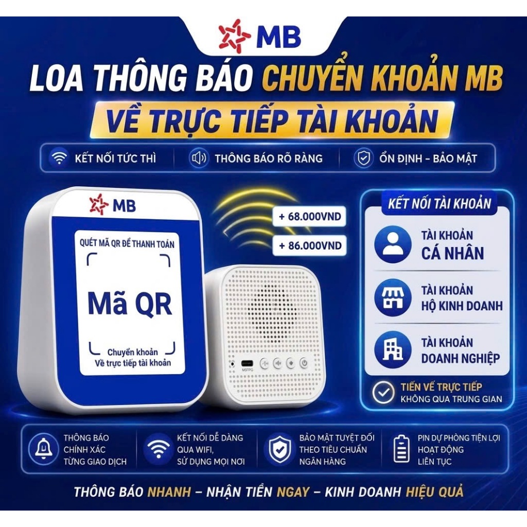 Loa đọc thông báo chuyển khoản MB dành cho mọi cửa hàng, về trực tiếp TKNH MB I Chính hãng bảo hành 12 tháng
