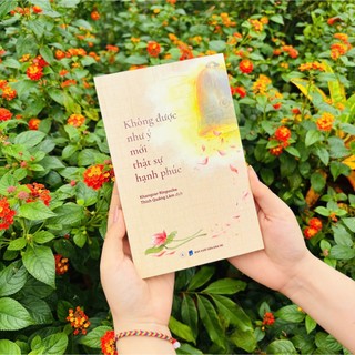 Sách - Không Được Như Ý Mới Thật Sự Hạnh Phúc (TB2026) - Vĩnh Nghiêm Books - Nhà Sách An Thư
