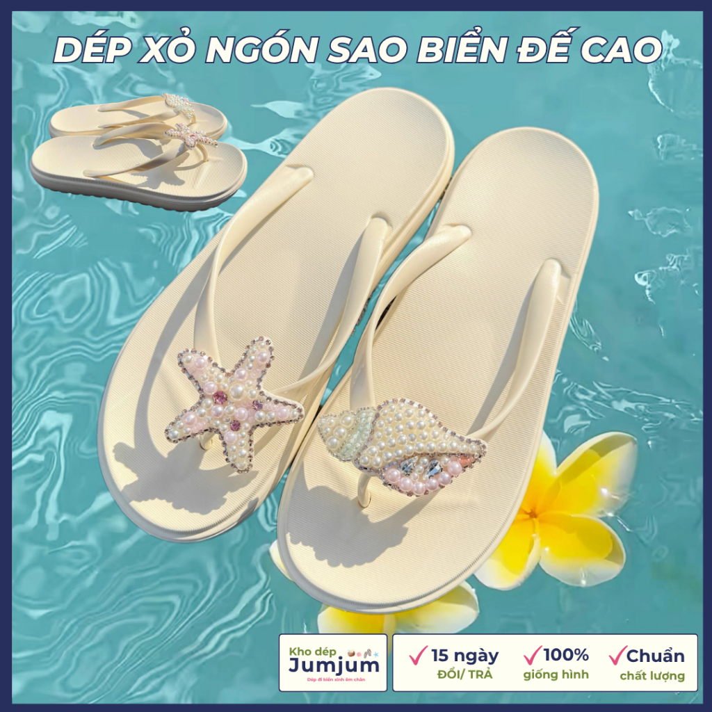 [ Tăng size ] Dép xỏ ngón nữ đi biển đế cao 2(cm) charm sao biển đính ngọc lấp lánh cao su EVA êm chân kháng nước chống