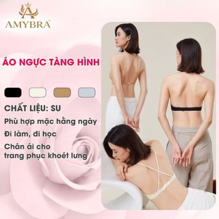Áo Ngực Nữ Không Đường May Mặc Nhiều Kiểu – Áo Lót Nữ Su Mỏng Nhẹ Bản Hở Lưng Tàng Hình AMYBRA A925