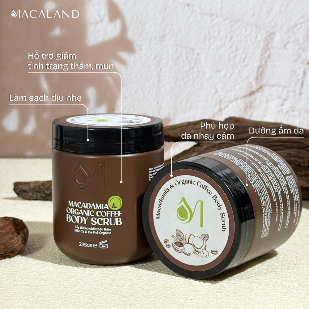 [M2G20%] Tẩy Tế Bào Da Chết Body Scrub Cà Phê Organic - Mắc Ca 235g/500g MACALAND Dưỡng Ẩm, Chăm Da Sáng Mịn