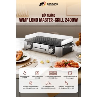 Bếp nướng WMF Lono Master-Grill 2400W, bếp nướng điện 2 vùng riêng biệt,dễ dàng vệ sinh GermanySnT HCM 50015