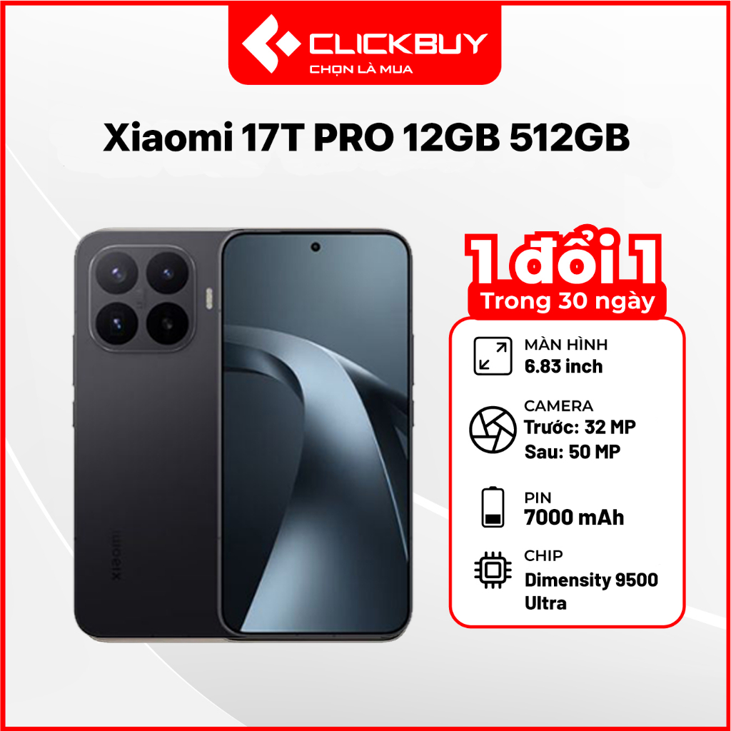 Điện Thoại Xiaomi 17T Pro 5G RAM 12GB Bộ Nhớ 512GB Chip Dimensity 9500 Camera Leica 5X Chính Hãng