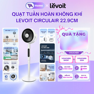 [LEVOIT] Quạt Tuần Hoàn Không Khí Levoit CirculAir 22.9cm - 12 cấp gió - Mát đến 30m - Xoay đa hướng