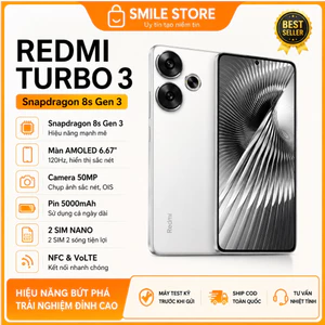 Điện thoại Redmi Turbo 3 Snapdragon 8s Gen 3 NFC VoLTE 5G AMOLED 6.67" Camera OIS 50MP Pin Trâu 5000mAh